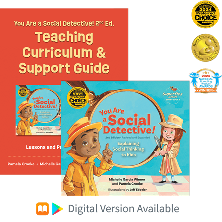 Award-Winning You Are a Social Detective!: Curriculum Guide + Storybook (2-book teaching set)